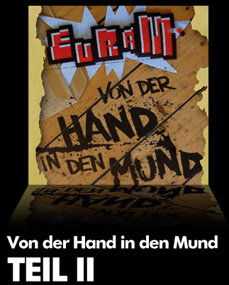 Von der Hand in den Mund Teil 1